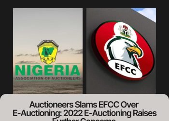 Auctioneers Slam EFCC Over E-Auctioning: 2022 Auctioning Failure Raises Further Concerns